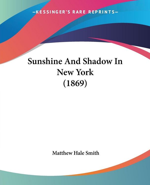 Produktbild: Sunshine And Shadow In New York (1869)