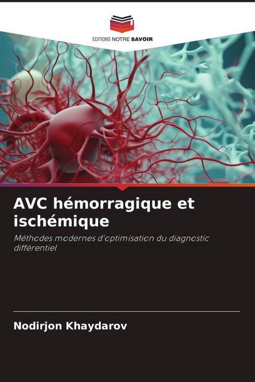 Produktbild: AVC h&eacute;morragique et isch&eacute;mique