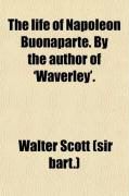 Produktbild: The Life of Napoleon Buonaparte. by the Author of 'Waverley'. (Volume 3)