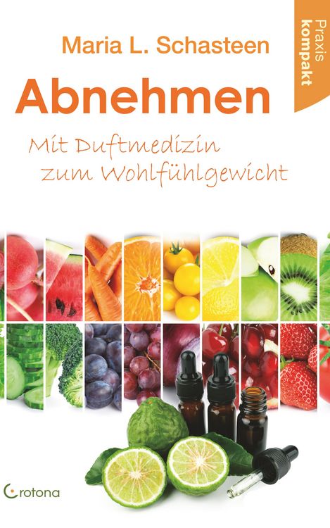 Produktbild: Abnehmen - Mit Duftmedizin zum Wohlf&uuml;hlgewicht
