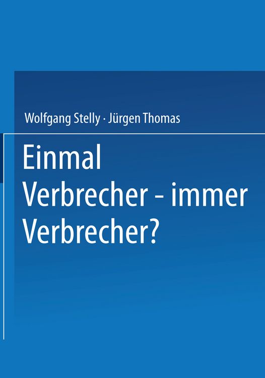 Produktbild: Einmal Verbrecher - immer Verbrecher?