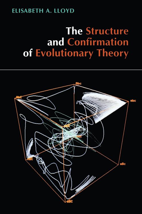 Produktbild: The Structure and Confirmation of Evolutionary Theory