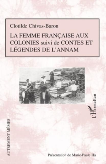 Produktbild: La femme francaise aux colonies suivi de contes et legendes