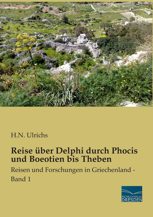 Produktbild: Reise &uuml;ber Delphi durch Phocis und Boeotien bis Theben