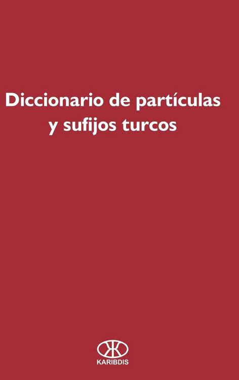 Produktbild: Diccionario de part&iacute;culas y sufijos turcos
