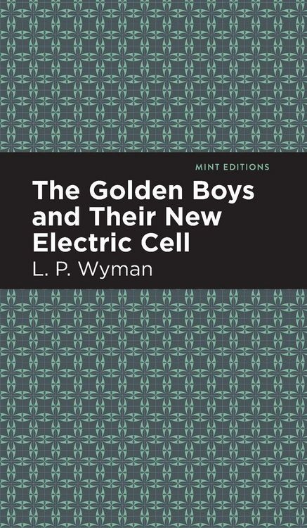 Produktbild: The Golden Boys and Their New Electric Cell