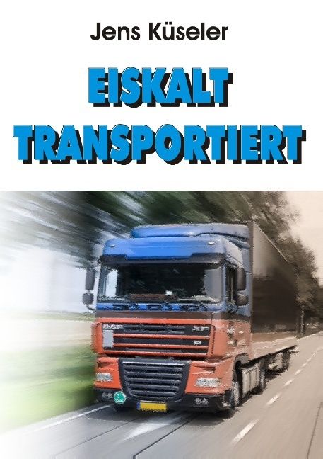Produktbild: Eiskalt transportiert