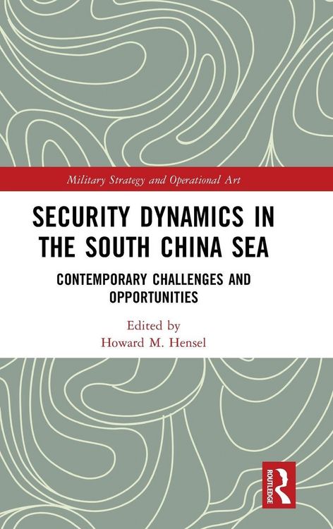 Produktbild: Security Dynamics in the South China Sea