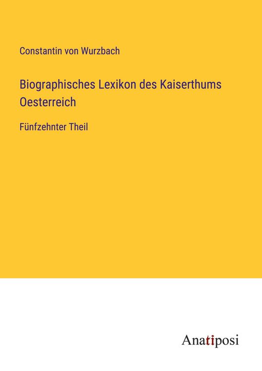 Produktbild: Biographisches Lexikon des Kaiserthums Oesterreich