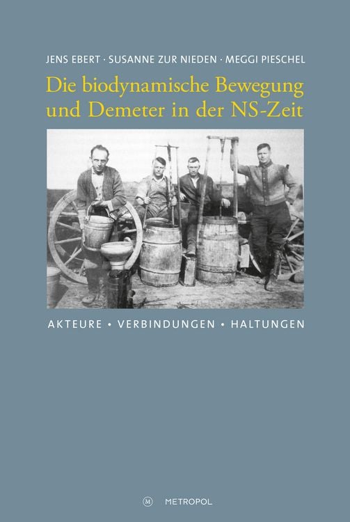 Produktbild: Die biodynamische Bewegung und Demeter in der NS-Zeit