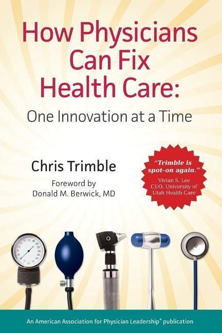 Produktbild: How Physicians Can Fix Health Care