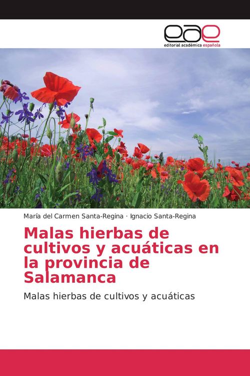 Produktbild: Malas hierbas de cultivos y acu&aacute;ticas en la provincia de Salamanca