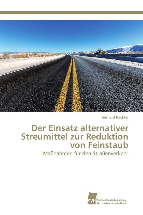 Produktbild: Der Einsatz alternativer Streumittel zur Reduktion von Feinstaub