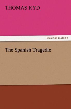 Produktbild: The Spanish Tragedie