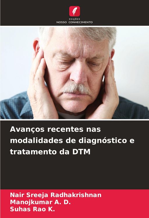 Produktbild: Avan&ccedil;os recentes nas modalidades de diagn&oacute;stico e tratamento da DTM
