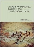 Produktbild: Modern Ortadoguda Zorunlu G&ouml;c ve M&uuml;lks&uuml;zlestirme