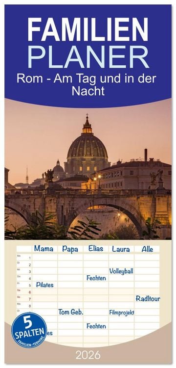 Produktbild: Familienplaner 2026 - Rom - Am Tag und in der Nacht mit 5 Spalten (Wandkalender, 21 x 45 cm) CALVENDO