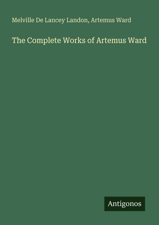 Produktbild: The Complete Works of Artemus Ward
