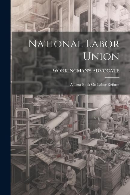 Produktbild: National Labor Union