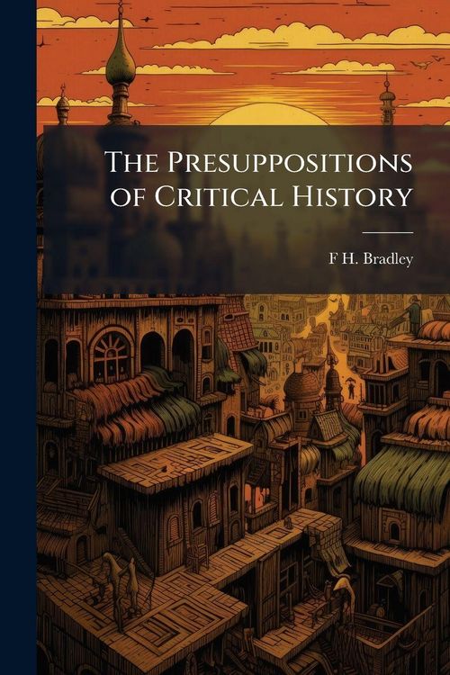 Produktbild: The Presuppositions of Critical History