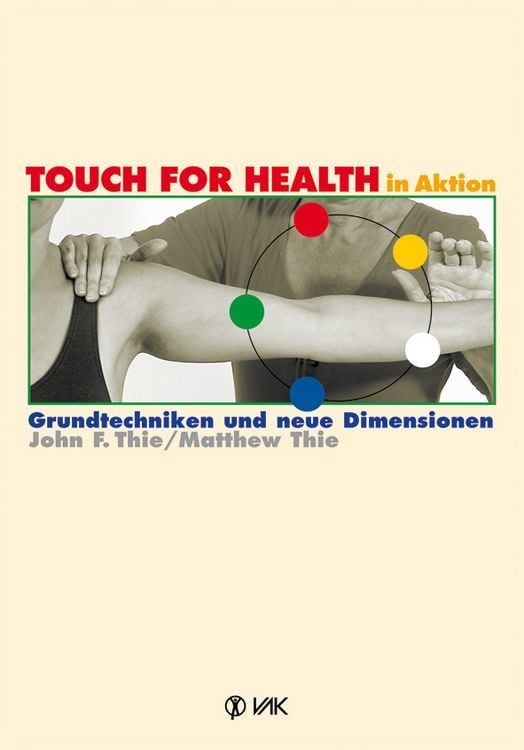 Produktbild: TOUCH FOR HEALTH in Aktion