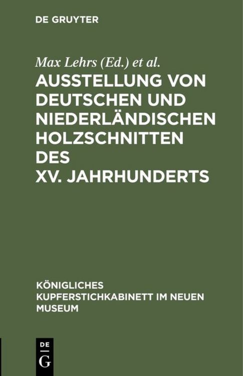 Produktbild: Ausstellung von deutschen und niederl&auml;ndischen Holzschnitten des XV. Jahrhunderts