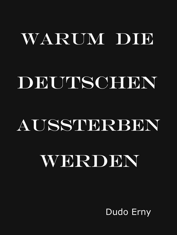 Produktbild: Warum die Deutschen aussterben werden
