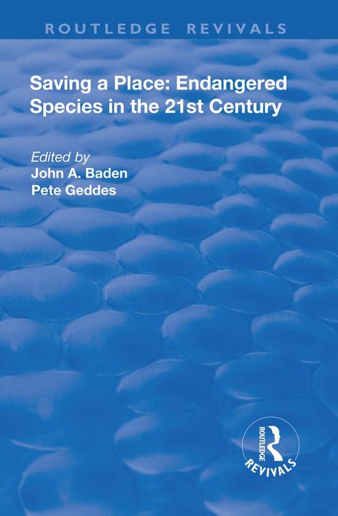 Produktbild: Saving a Place: Endangered Species in the 21st Century
