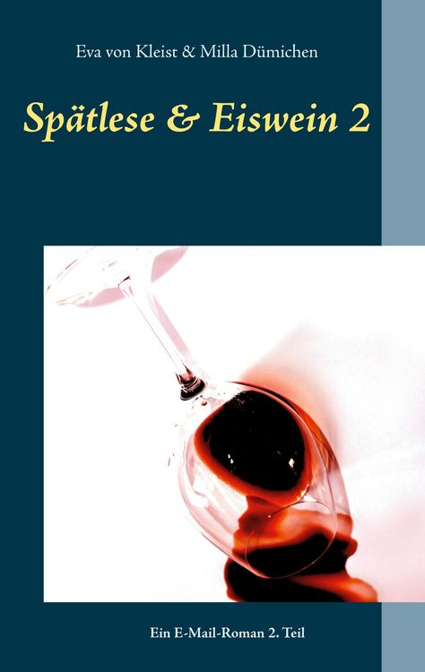 Produktbild: Sp&auml;tlese & Eiswein 2