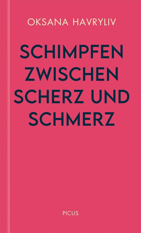 Bild vom Artikel Schimpfen zwischen Scherz und Schmerz vom Autor Oksana Havryliv