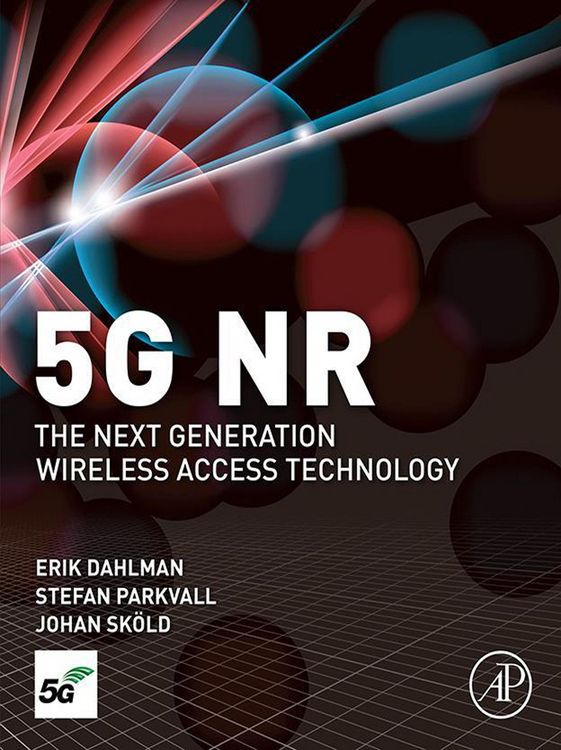 Produktbild: 5G NR: The Next Generation Wireless Access Technology