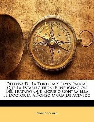 Produktbild: De Castro, P: Spa-Defensa De La Tortura Y Le