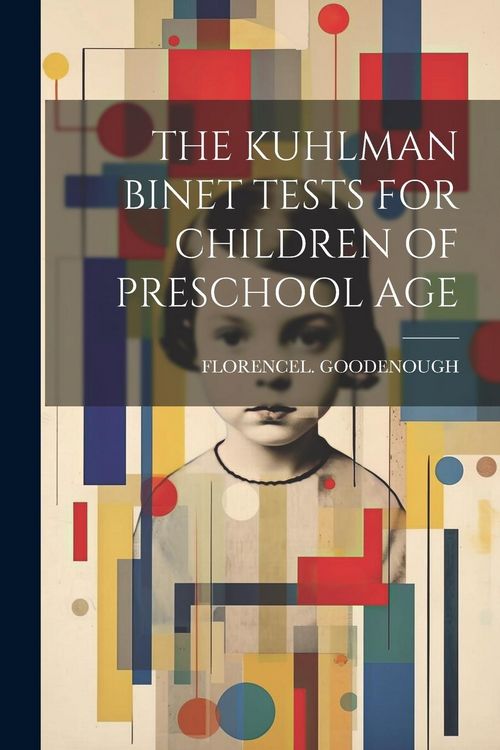 Produktbild: The Kuhlman Binet Tests for Children of Preschool Age