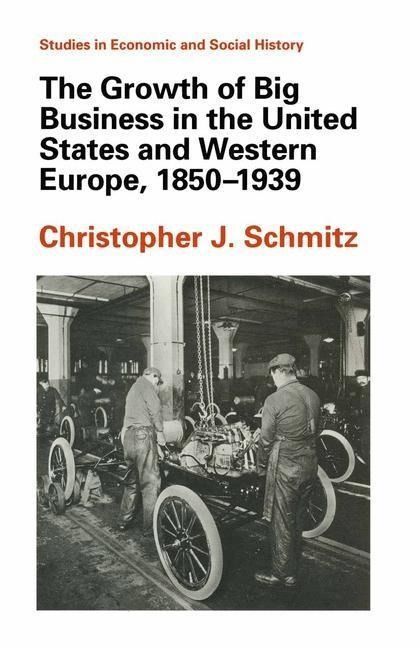 Produktbild: Schmitz, C: The Growth of Big Business in the United States