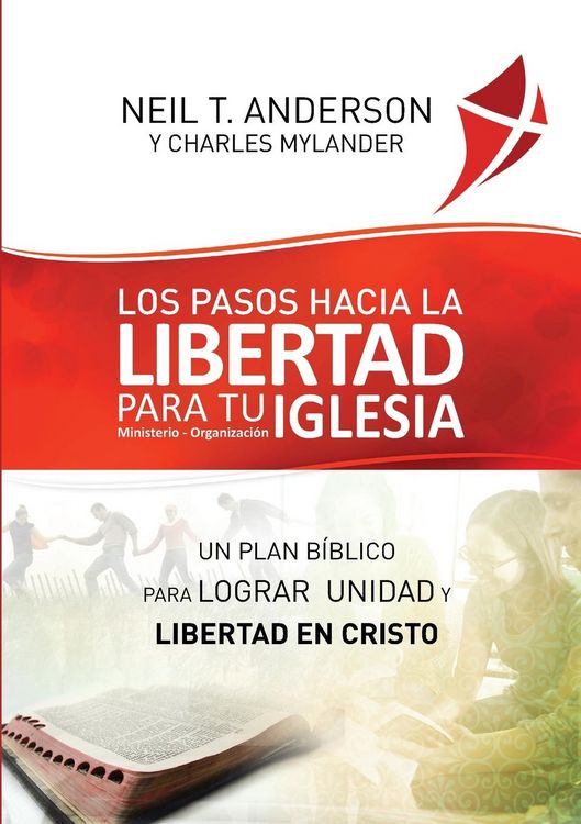 Produktbild: Los Pasos Hacia la Libertad para tu Iglesia - Ministerio - Organizaci&oacute;n