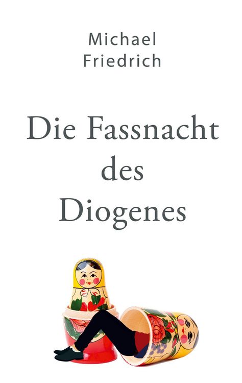 Produktbild: Die Fassnacht des Diogenes