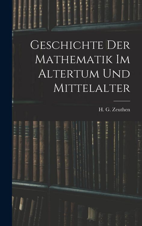 Produktbild: Geschichte der Mathematik im Altertum und Mittelalter