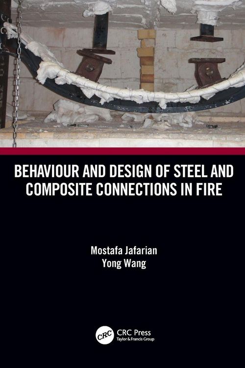Produktbild: Behaviour and Design of Steel and Composite Connections in Fire