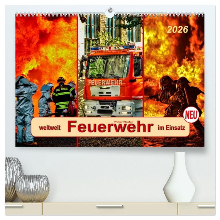 Produktbild: Feuerwehr - weltweit im Einsatz (hochwertiger Premium Wandkalender 2026 DIN A2 quer), Kunstdruck in Hochglanz