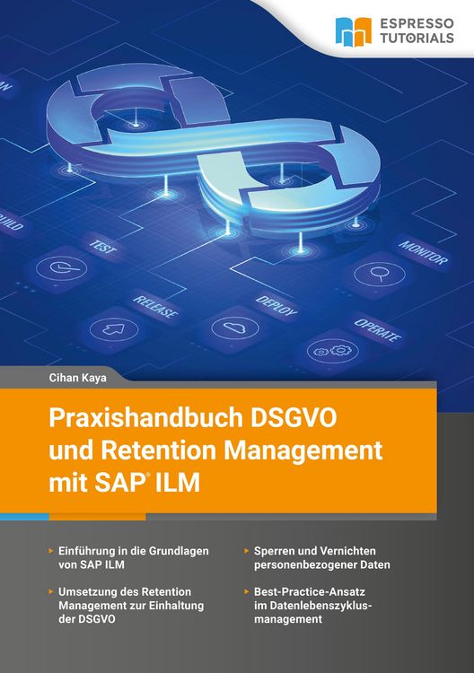 Produktbild: Praxishandbuch DSGVO und Retention Management mit SAP ILM