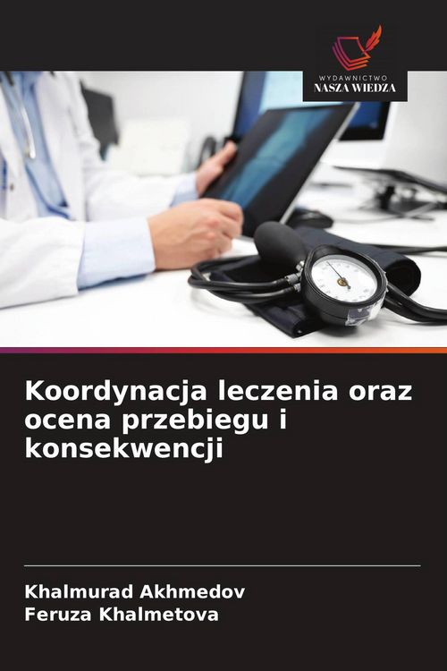 Produktbild: Koordynacja leczenia oraz ocena przebiegu i konsekwencji