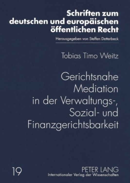 Produktbild: Gerichtsnahe Mediation in der Verwaltungs-, Sozial- und Finanzgerichtsbarkeit