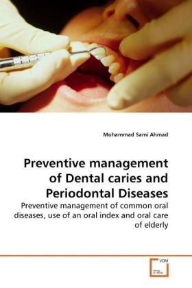 Produktbild: Sami Ahmad, M: Preventive management of Dental caries and Pe