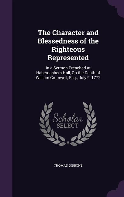 Produktbild: The Character and Blessedness of the Righteous Represented