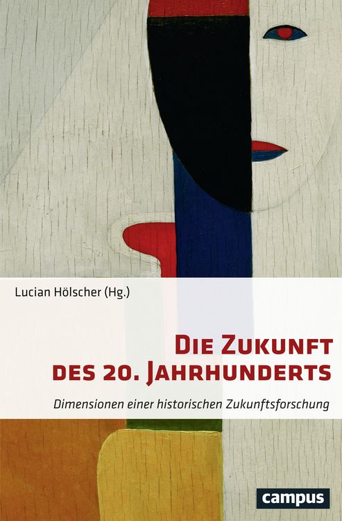 Produktbild: Die Zukunft des 20. Jahrhunderts