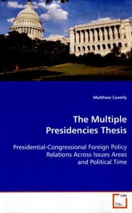 Produktbild: Caverly Matthew: The Multiple Presidencies Thesis