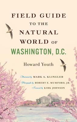 Produktbild: Field Guide to the Natural World of Washington, D.C.