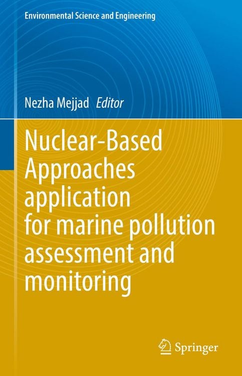 Produktbild: Nuclear-Based Approaches application for marine pollution assessment and monitoring