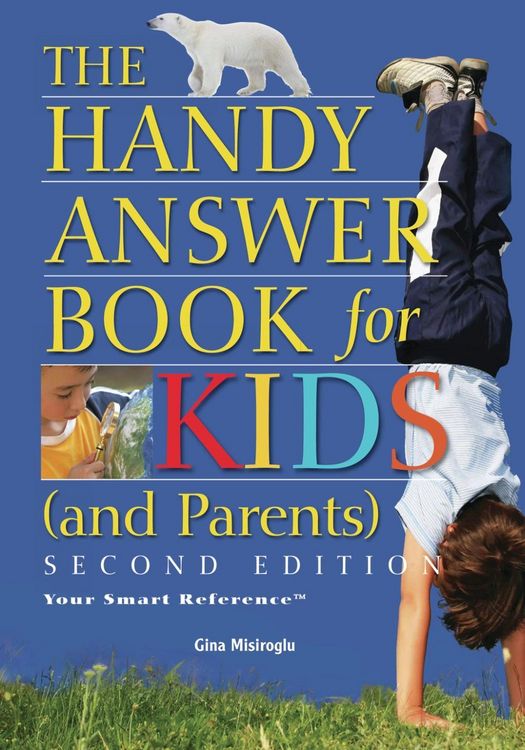 Produktbild: The Handy Answer Book for Kids (and Parents)