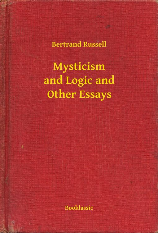 Produktbild: Mysticism and Logic and Other Essays